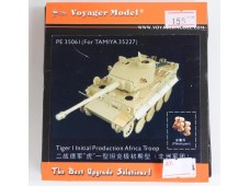 VOYAGER MODEL 沃雅 改造套件 FOR 1/35 Tiger I Initial Production Africa Troop for TAMIYA 35227 NO.PE35061